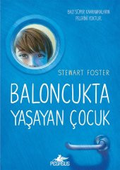 Baloncukta Yaşayan Çocuk - 1