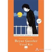 Beyaz Geceler - Uysal Kız-Fyodor Mihayloviç Dostoyevski - 1