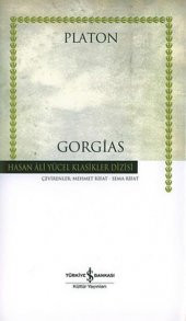 Gorgias - Platon - İş Bankası Yayınları Hasan Ali Yücel Klasikleri - 1