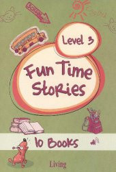 Fun Time Stories Level 3 - 1