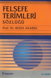 Felsefe Terimleri Sözlüğü - 1