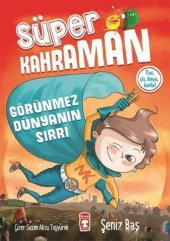 Süper Kahraman Görünmez Dünyanın Sırrı - 1