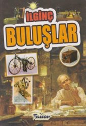 İlginç Bilgiler Serisi-İlginç Buluşlar - 1