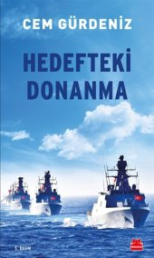 Hedefteki Donanma Cem Gürdeniz Kırmızı Kedi Yayınevi - 1