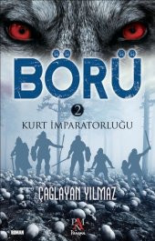 Börü 2-Kurt İmparatorluğu - Çağlayan Yılmaz - 1
