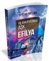 Yılankayasında Aşk Efilya - 1
