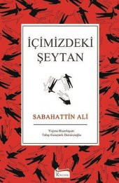 İÇİMİZDEKİ ŞEYTAN SABAHATTİN ALİ (BEZ CİLTLİ) thumbnail 2