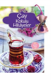 Çay Kokulu Hikayeler - 1
