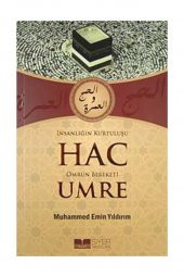 İnsanlığın Kurtuluşu Hac Ömrün Bereketi Umre - Muhammed Emin Yıldırım - 1