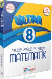 Köşebilgi 8.Sınıf Ultra Matematik Tamamı Çözümlü Soru Bankası - 1