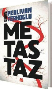 Metastaz - Barış Pehlivan & Barış Terkoğlu - Kırmızı Kedi Yayınevi - 1