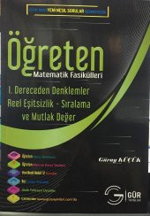 Gür Öğreten Matematik 1.Dereceden Denklemler, Reel Eşitsizlik - Sıralama Mutlak Değer YENİ NESİL SOR - 1