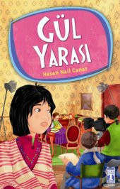 GÜL YARASI/HASAN NAİL CANAT - 1