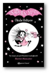 Isadora Moon Okula Gidiyor Ciltli - 1