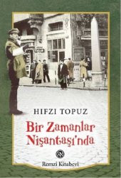 Bir Zamanlar Nişantaşında - 1
