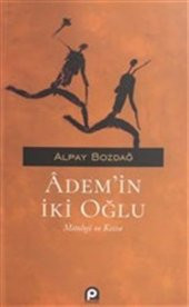 Ademin İki Oğlu - 1