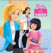 Barbie ile Doktor Olabilirsin Öykü Kitabı - 1