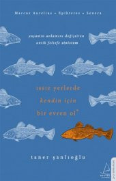 Issız Yerlerde Kendin İçin Bir Evren Ol - 1