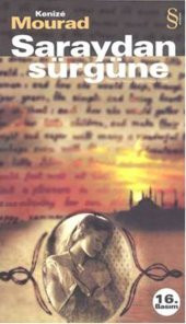 Saraydan Sürgüne - 1