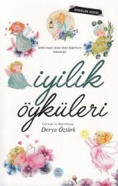 İyilik Öyküleri - 1