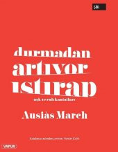 Durmadan Artıyor Istırap Aşk ve Ruh Kantatları - 1