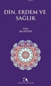 Din, Erdem ve Sağlık - 1