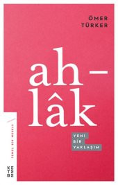 Ahlak Yeni Bir Yaklaşım - 1