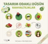 Tasarım Odaklı Düşün Kahvaltılıklar - 1