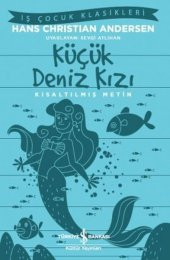 Küçük Deniz Kızı Kısaltılmış Metin - 1