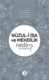 Nüzul i I·sa ve Mehdilik Nedir Ne Değildir - 1