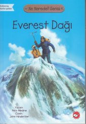 Ne Nerede Serisi Everest Dağı - 1