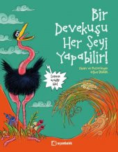 Bir Devekuşu Her Şeyi Yapabilir - 1