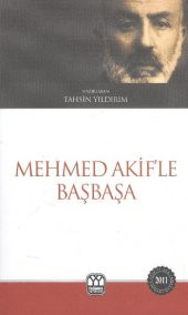 Mehmed Akifle Başbaşa - 1
