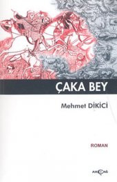 Çaka Bey - 1