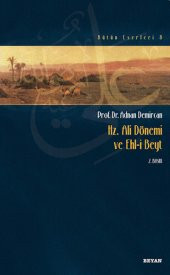Hz. Ali Dönemi ve Ehli Beyt - 1