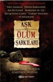 Aşk ve Ölüm Şarkıları - 1