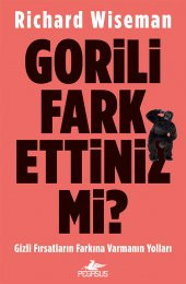 Gorili Fark Ettiniz mi? Gizli Fırsatların Farkına Varmanın Yolları - 1