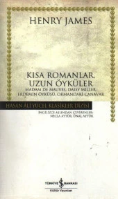 Kısa Romanlar Uzun Öyküler Hasan Ali Yücel Klasikler Henry James - 1