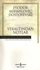 Yeraltından Notlar Hasan Ali Yücel Klasikler - 1