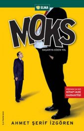Moks Başarıya Giden Yol Ahmet Şerif İzgören Elma Yayınları - 1