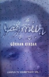 GÖKHAN KIRDAR - YAĞMUR (MC) - 1