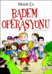 Badem Operasyonu (Ciltsiz) - Melek Çe - 1