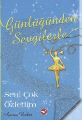 Günlüğünden Sevgilerle 3 Seni Çok Özledim - 1