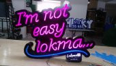 I'm not easy lokma Yazılı Tabela 3D Led Neon Etkili Işıklı Tabela Depo Reklam Tabela Kartal İstanbul thumbnail 1