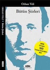 Bütün Şiirleri - Orhan Veli-YAPI KREDİ YAYINLARI - 1