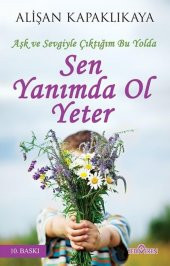 Sen Yanımda Ol Yeter - 1