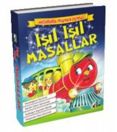 Masallarla Değerler Eğitimi Işıl Işıl Masallar - 1