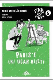 Paris’E İki Uçak Bileti - Fikri Bol Fikri - 05 - 1