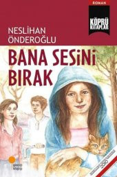 Köprü Kitaplar 18 Bana Sesini Bırak - 1