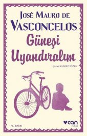 Güneşi Uyandıralım - 1